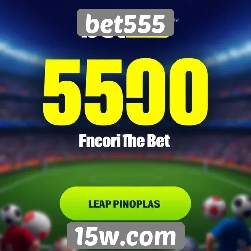 Promoções atuais e benefícios no bet555
